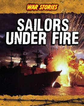 Sailors Under Fire - Book  of the War Stories