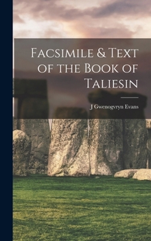 Hardcover Facsimile & Text of the Book of Taliesin Book