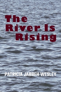 Paperback The River Is Rising Book