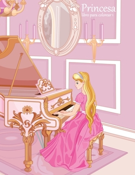 Paperback Princesa libro para colorear 1 [Spanish] Book