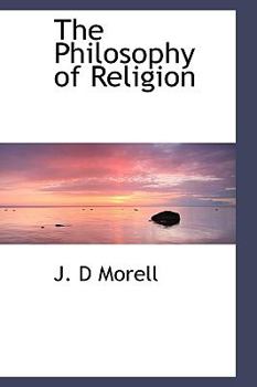 The Philosophy of Religion