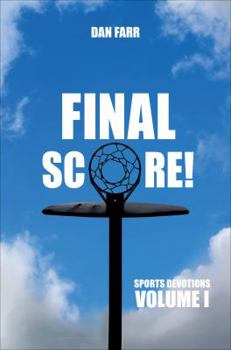 Paperback Final Score! Volume I: Sports Devotions Book