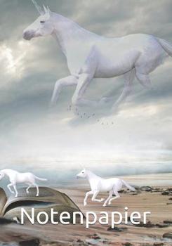 Notenpapier: für Einhorn-Fans | schönes Einhorn-Design | Notenpapier mit Bassschlüssel | Noten lernen | Noten aufschreiben (German Edition)