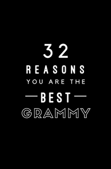 32 Reasons You Are The Best Grammy: Fill In Prompted Memory Book