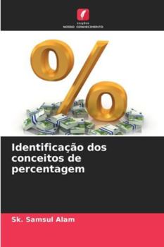 Identificação dos conceitos de percentagem (Portuguese Edition)