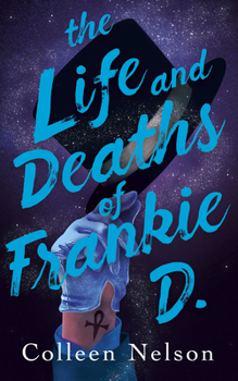 Paperback The Life and Deaths of Frankie D. Book