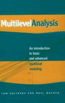 Paperback Multilevel Analysis: An Introduction to Basic and Advanced Multilevel Modeling Book