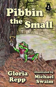 Paperback Pibbin the Small: A Tale of Friendship Bog Book