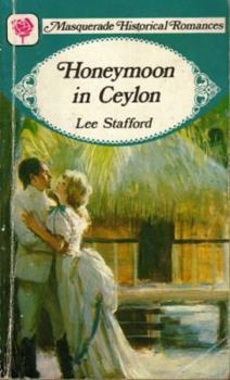 Paperback Honeymoon in Ceylon (Masquerade historical romances) Book