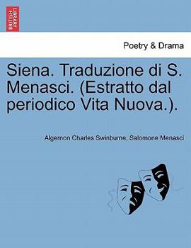 Paperback Siena. Traduzione Di S. Menasci. (Estratto Dal Periodico Vita Nuova.). [Italian] Book