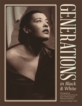 Paperback Generations in Black and White: Photographs from the James Weldon Johnson Memorial Collection Book
