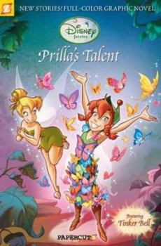 Prilla and the Trouble with Clumsies - Book #1 of the Disney Fairies Graphic Novel