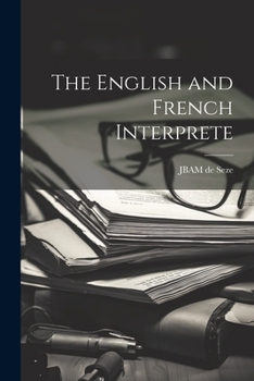 Paperback The English and French Interprete Book