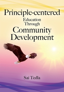 Paperback Principle-centered Education Through Community Development Book