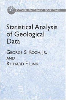 Hardcover Statistical Analysis of Geological Data (Dover Phoenix Editions) Book