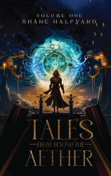 Hardcover Tales from Beyond the Aether Book