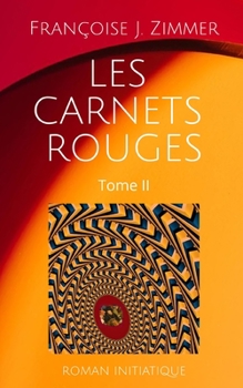 Paperback Les Carnets Rouges - Tome II [French] Book
