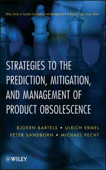 Hardcover Strategies to the Prediction, Mitigation and Management of Product Obsolescence Book