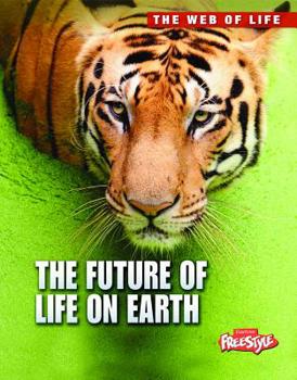 Paperback The Future of Life on Earth Book