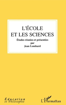 Paperback L'école et les sciences [French] Book