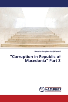 Paperback "Corruption in Republic of Macedonia" Part 3 Book