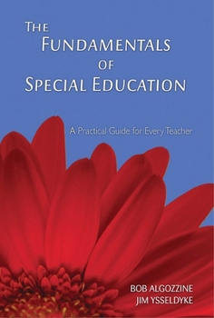 Paperback The Fundamentals of Special Education: A Practical Guide for Every Teacher Book