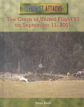 Library Binding The Crash of United Flight 93 on September 11, 2001 Book