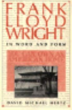 Paperback Frank Lloyd Wright: In Word and Form [Large Print] Book