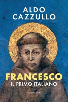 Paperback Francesco. Il primo Italiano [Italian] Book