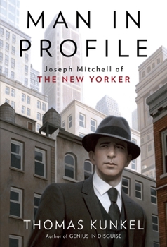 Hardcover Man in Profile: Joseph Mitchell of the New Yorker Book