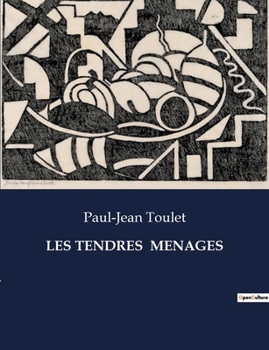 Paperback Les Tendres Menages [French] Book