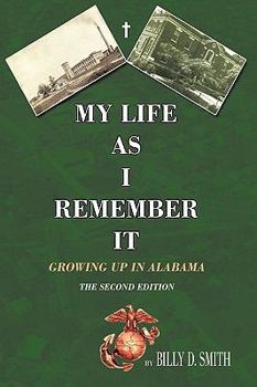 Hardcover My Life as I Remember It: Growing Up in Alabama Book