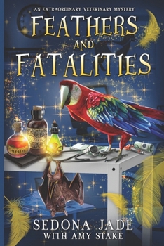 Paperback Feathers and Fatalities Book