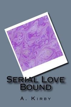 Paperback Serial Love Bound Book