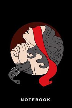 Notebook: Bondage Girl