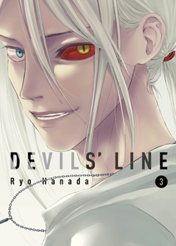 Devils' Line, Vol. 3 - Book #3 of the Devils' Line