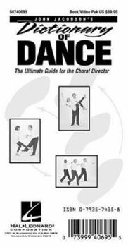 Dictionary of Dance - The Ultimate Guide for the Choral Director