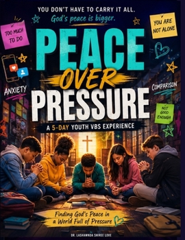 Paperback Peace Over Pressure A 5-Day Youth VBS Experience Book