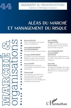 Aléas du marché et management du risque (Marché & Organisations)