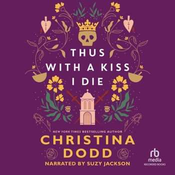 Thus with a Kiss I Die (Daughter of Montague)
