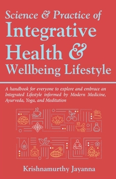 Paperback Science & Practice of Integrative Health & Wellbeing Lifestyle Book