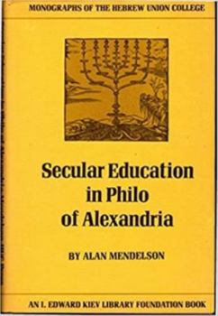 Hardcover Secular Education in Philo of Alexandria Book
