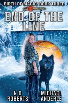 Paperback End Of The Line: Birth of Magic Book 3 Book