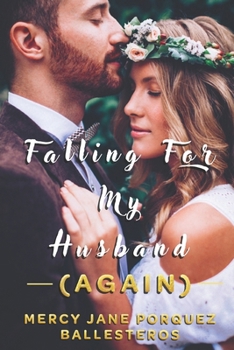 Paperback Falling For My Husband (Again) Book