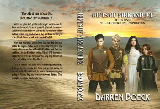 Gifts of Fire and Ice: Book One, The FireNight Prophecies - Book #1 of the FireNight Prophecies
