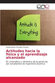 Paperback Actitudes hacia la física y el aprendizaje alcanzado [Spanish] Book