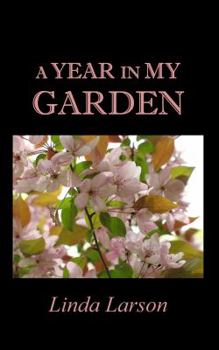 Paperback A Year In My Garden Book