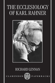 Paperback The Ecclesiology of Karl Rahner Book