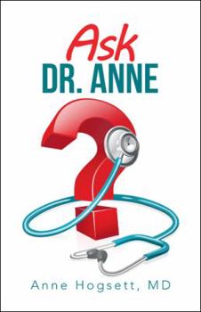 Hardcover Ask Dr. Anne Book