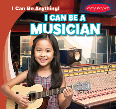 Library Binding I Can Be a Musician Book